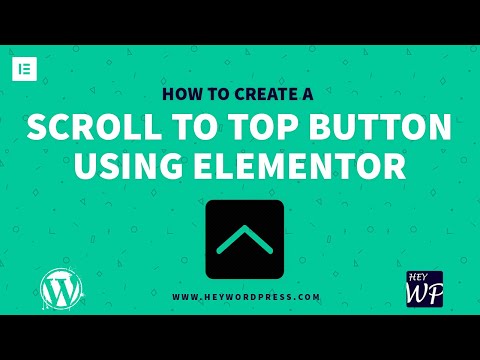 How To Add A Scroll To Top Button on WordPress Elementor | Sticky Button | No Coding | Simple Way